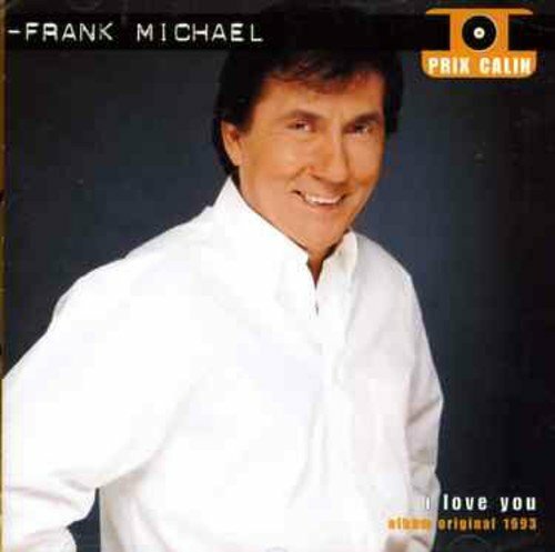 Livrenpoche : Frank Michael - I love you - Michael, Frank - CD