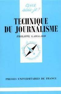 Technique du journalisme - Philippe Gaillard - Livre