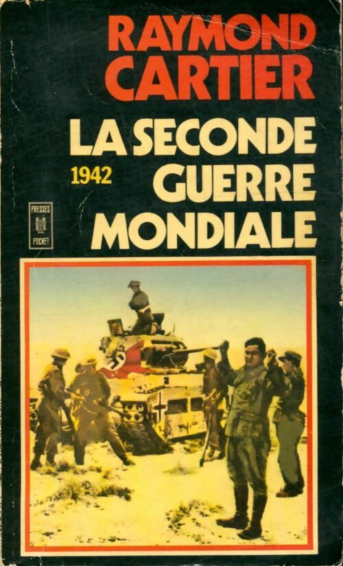 Livrenpoche : La seconde guerre mondiale Tome III : 1942 - Raymond Cartier - Livre