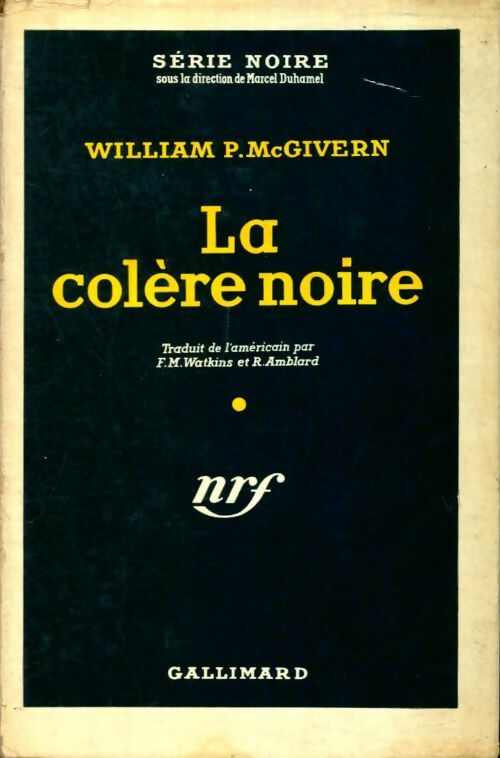 Livrenpoche : La colère noire - William P. Mac Givern - Livre