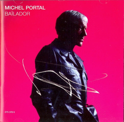 Livrenpoche : Michel Portal - Baïlador - Michel Portal - CD