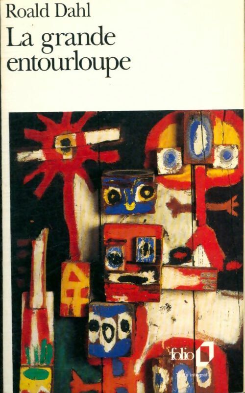 Livrenpoche : La grande entourloupe - Roald Dahl - Livre