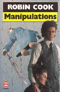 Livrenpoche : Manipulations - Robin Cook - Livre