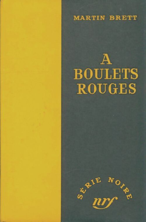 Livrenpoche : A boulets rouges - Martin Brett - Livre