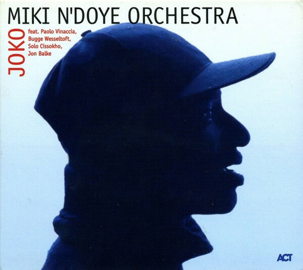 Livrenpoche : Miki N'Doye Orchestra Feat. Paolo Vinaccia, Bugge Wesseltoft, Solo Cissokho, Jon Balke - Joko - Bugge Wesseltoft, Miki N'Doye Orchestra Feat. Paolo Vinaccia, Solo Cissokho, Jon Balke - CD