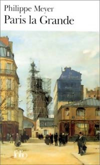 Paris la grande - Philippe Meyer - Livre