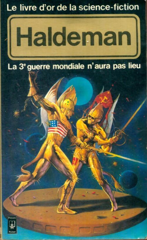 Livrenpoche : La 3ème guerre mondiale n'aura pas lieu - Joe William Haldeman - Livre