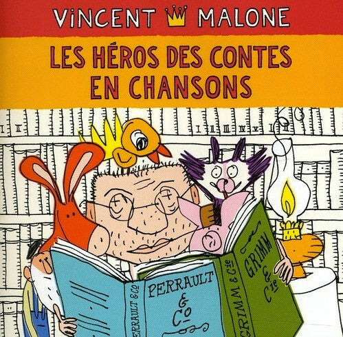 Livrenpoche : Vincent Malone - Les Héros Des Contes En Chansons - Vincent Malone - CD