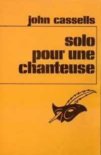 Livrenpoche : Solo pour une chanteuse - John Cassells - Livre