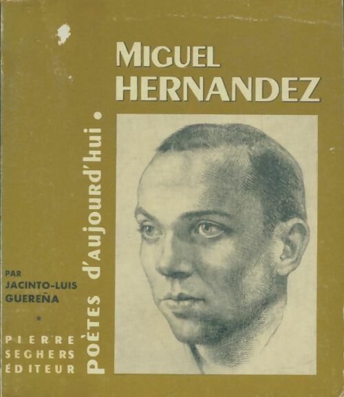 Livrenpoche : Miguel Hernandez - J.-L. Guerena - Livre