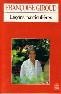 Livrenpoche : Leçons particulières - Françoise Giroud - Livre