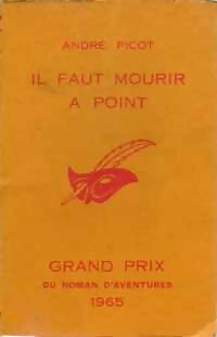 Livrenpoche : Il faut mourir à point - André Picot - Livre