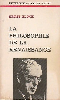 Livrenpoche : La philosophie de la Renaissance - Ernst Bloch - Livre
