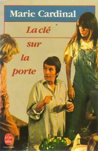 Livrenpoche : La clé sur la porte - Marie Cardinal - Livre