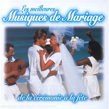Livrenpoche : Les Meilleurs musiques de mariage - De la cérémonie à la fête - Collectif - CD