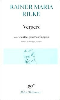 Livrenpoche : Vergers / Les quatrains valaisans / Les roses / Les fenêtres / Tendres impôts à la France - Rainer Maria Rilke - Livre