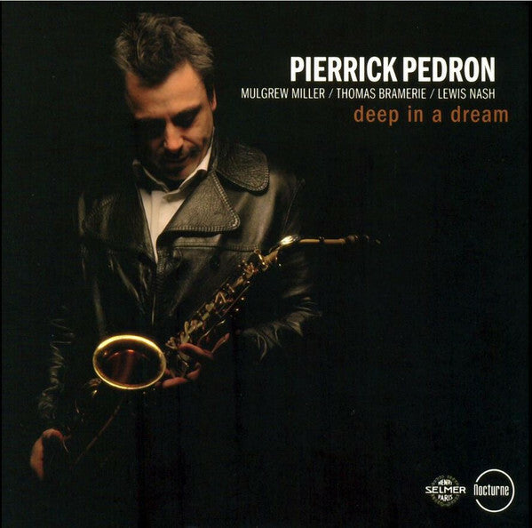 Livrenpoche : Pierrick Pédron - Deep In A Dream - Pierrick Pédron - CD