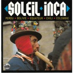 Livrenpoche : Soleil Inca - Collectif - CD
