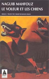 Livrenpoche : Le Voleur et les chiens - Naguib Mahfouz - Livre
