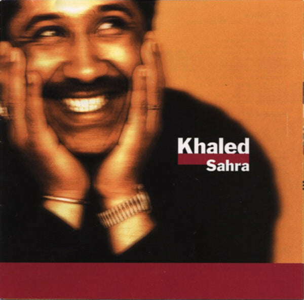 Livrenpoche : Khaled - Sahra - Khaled - CD