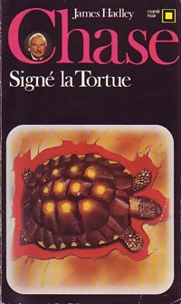Livrenpoche : Signé la tortue - James Hadley Chase - Livre