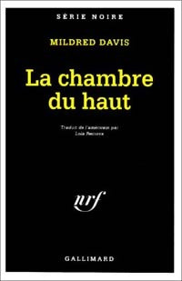 Livrenpoche : La chambre du haut - Mildred Davis - Livre