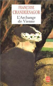 Livrenpoche : L'archange de Vienne - Françoise Chandernagor - Livre