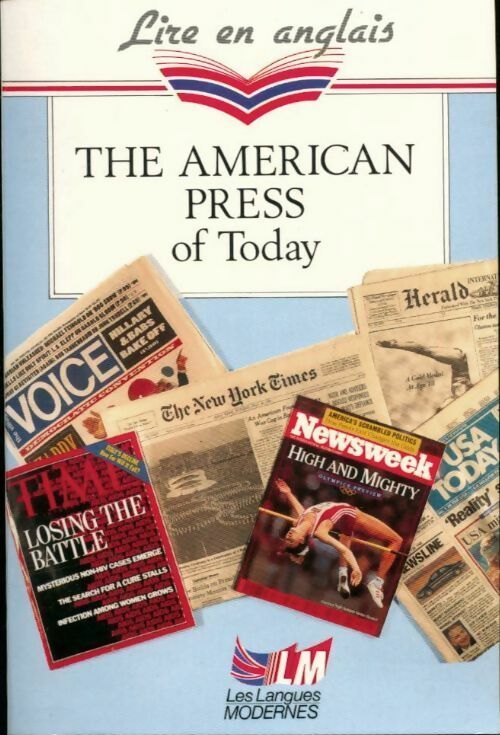 Livrenpoche : The american press of today - Lire en Anglais - Livre
