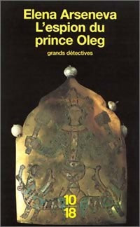 Livrenpoche : L'espion du prince Oleg - Elena Arseneva - Livre