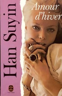 Livrenpoche : Amour d'hiver - Han Suyin - Livre