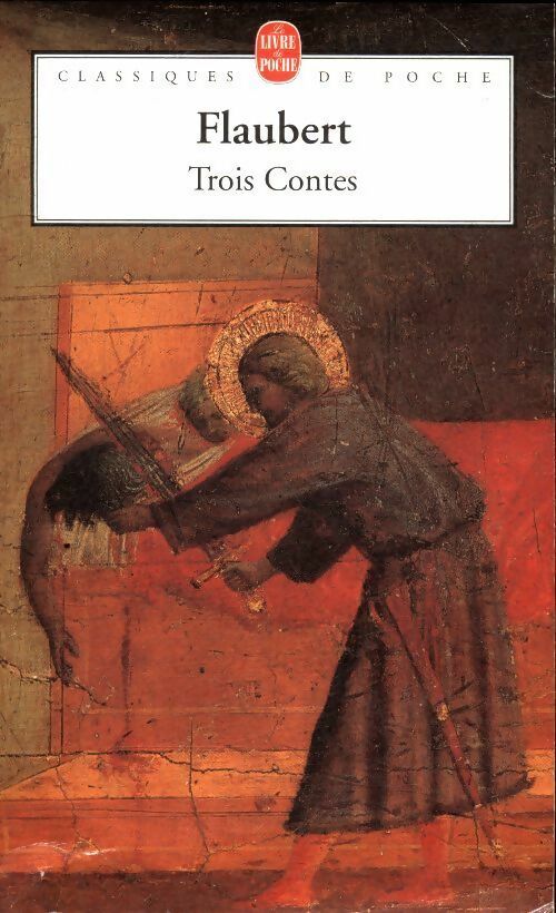 Livrenpoche : Trois contes - Gustave Flaubert - Livre