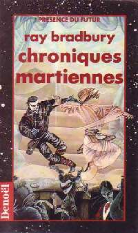 Chroniques martiennes - Ray Bradbury -  Présence du Futur - Livre