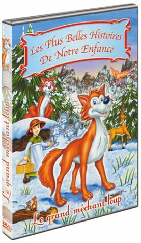 Livrenpoche : Les plus belles histoires de notre enfance : Le grand méchant loup - XXX - DVD