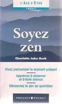Livrenpoche : Soyez zen - Beck Charlotte Joko - Livre