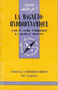 Livrenpoche : La magnétohydrodynamique - Claude Thirriot, Didier Bellet - Livre