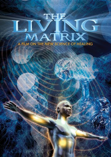 Livrenpoche : Living matrix : Film on the new science of healing - XXX - DVD