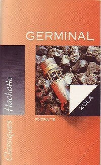Germinal - Emile Zola -  Classiques Hachette - Livre