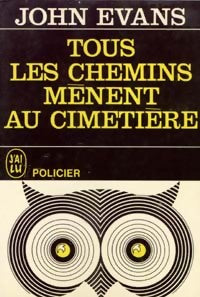 Livrenpoche : Tous les chemins mènent au cimetière - John Evans - Livre
