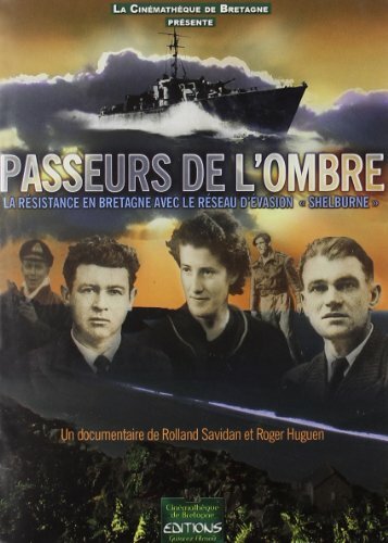 Livrenpoche : Passeurs De l'ombre : La Résistance en Bretagne & Le Réseau Shelburne - XXX - DVD
