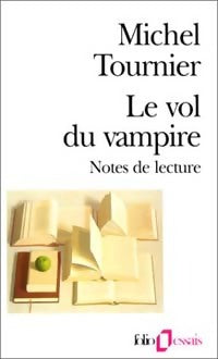 Livrenpoche : Le vol du vampire - Michel Tournier - Livre