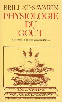 Livrenpoche : Physiologie du goût - Brillat-Savarin - Livre