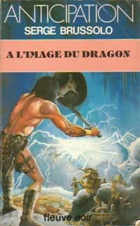 Livrenpoche : A l'image du dragon - Serge Brussolo - Livre