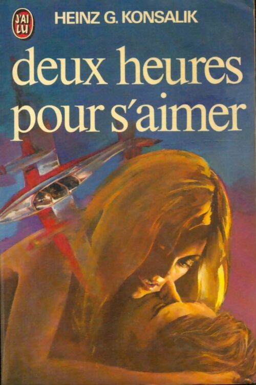 Livrenpoche : Deux heures pour s'aimer - Heinz G. Konsalik - Livre