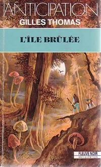 L'île brûlée - Gilles Thomas - Livre