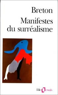 Livrenpoche : Manifestes du surrréalisme - André Breton - Livre