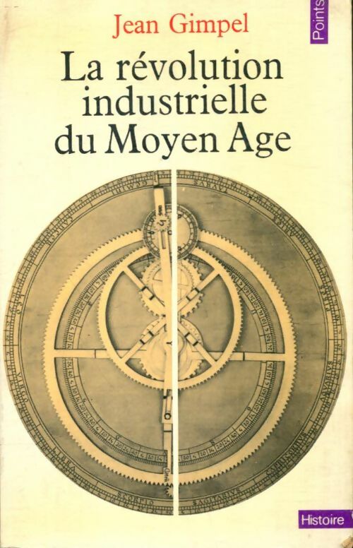 Livrenpoche : La révolution industrielle du Moyen Age - Jean Gimpel - Livre