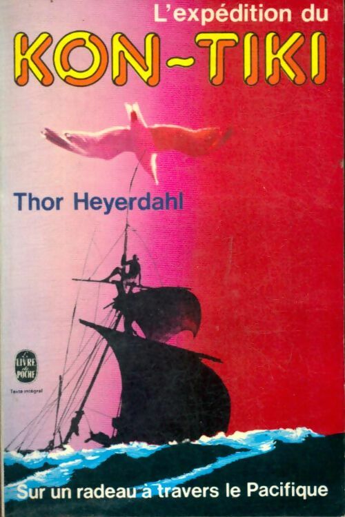 Livrenpoche : L'expédition du Kon-Tiki - Thor Heyerdahl - Livre