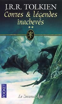 Livrenpoche : Contes et légendes inachevés Tome II : Le second âge - John Ronald Reuel Tolkien - Livre