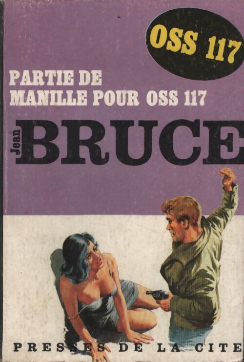 Partie de manille pour OSS 117 - Jean Bruce - Livre