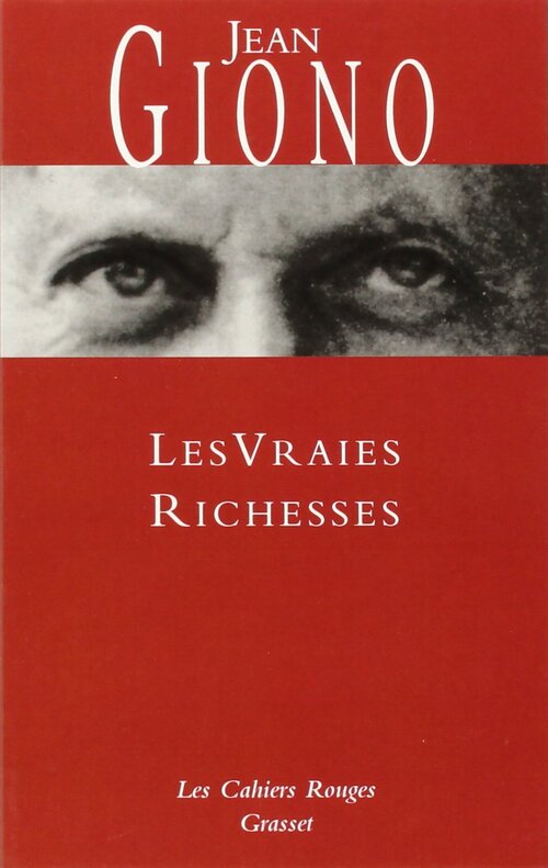 Les vraies richesses - Jean Giono - Livre